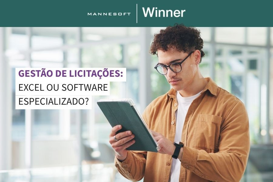Gestão de licitações: Excel ou software especializado? Qual a melhor escolha?