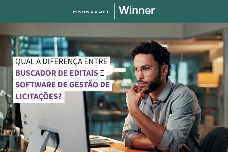 Qual a diferença entre buscador de editais e software de gestão de licitações?